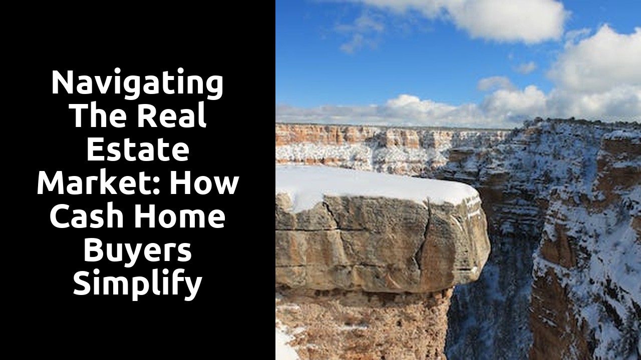 Navigating the Real Estate Market: How Cash Home Buyers Simplify Property Sales